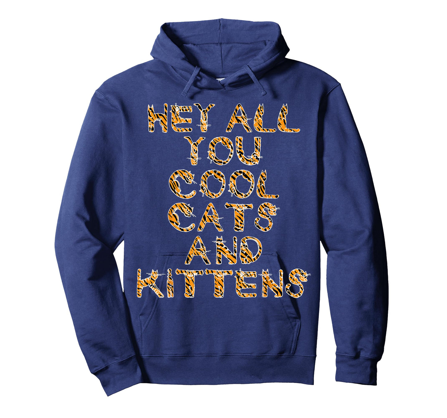 Hey All You Cool Cats and Kittens Tiger Letters T-Shirt