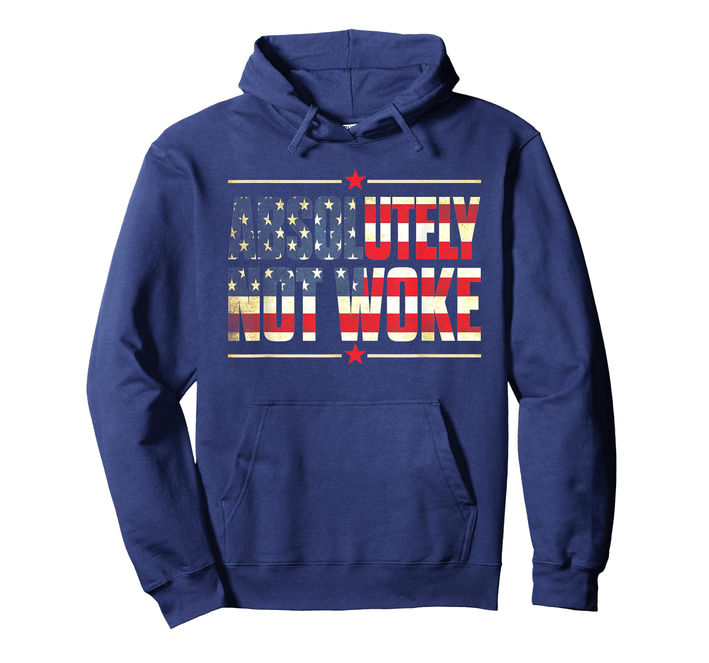 Absolutely Not Woke Anti Woke Cancel Culture USA Flag T-Shirt