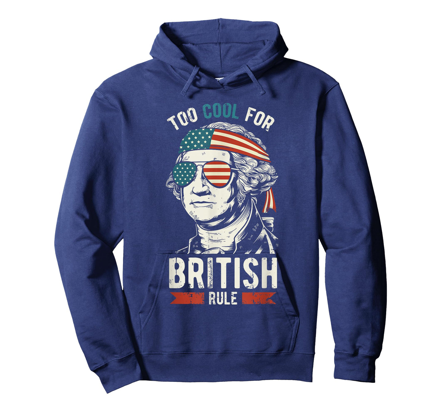 George Washington Cool for British Rule 4th of July T-Shirt T-Shirt