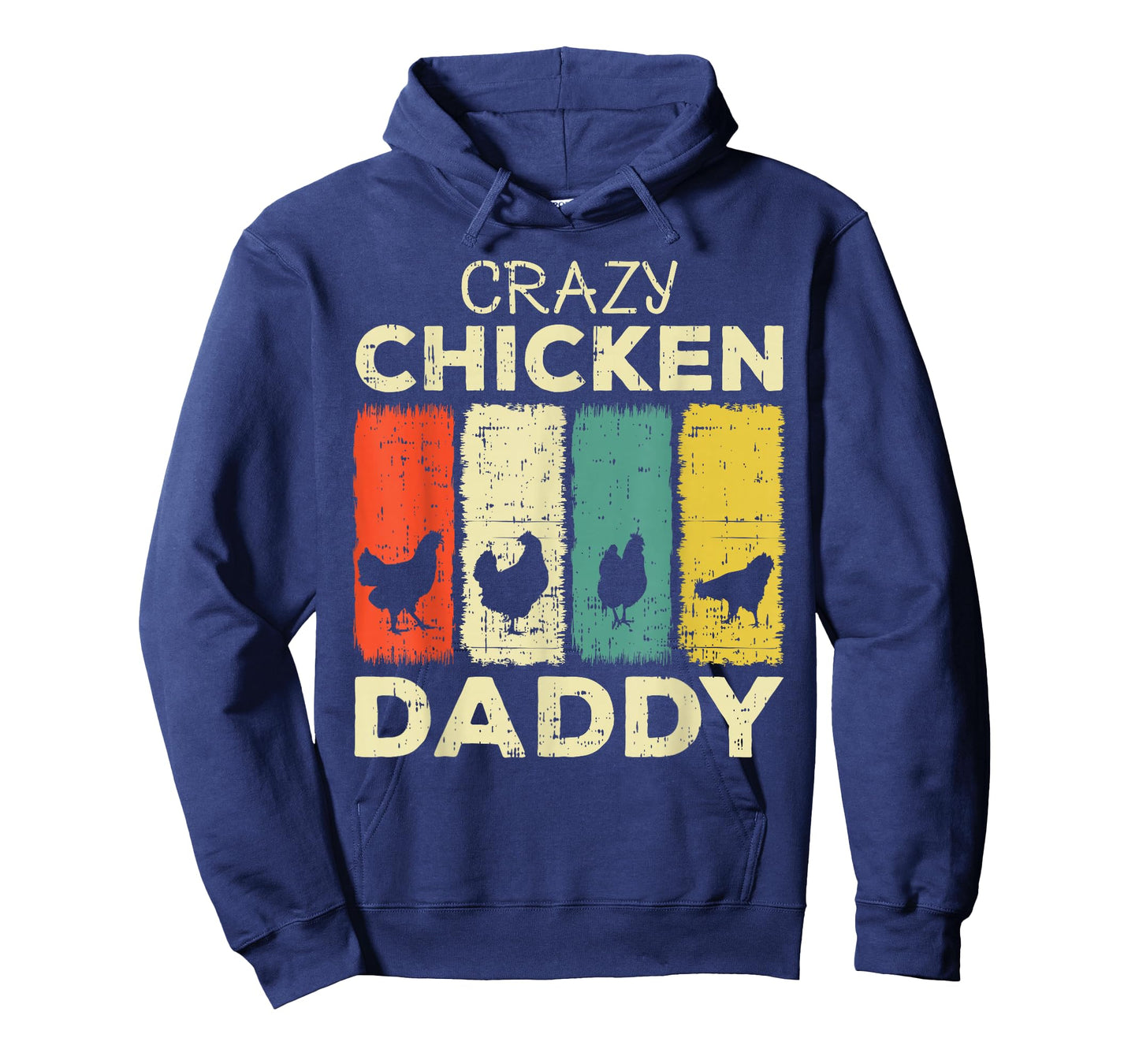 Crazy Chicken Daddy T-Shirt