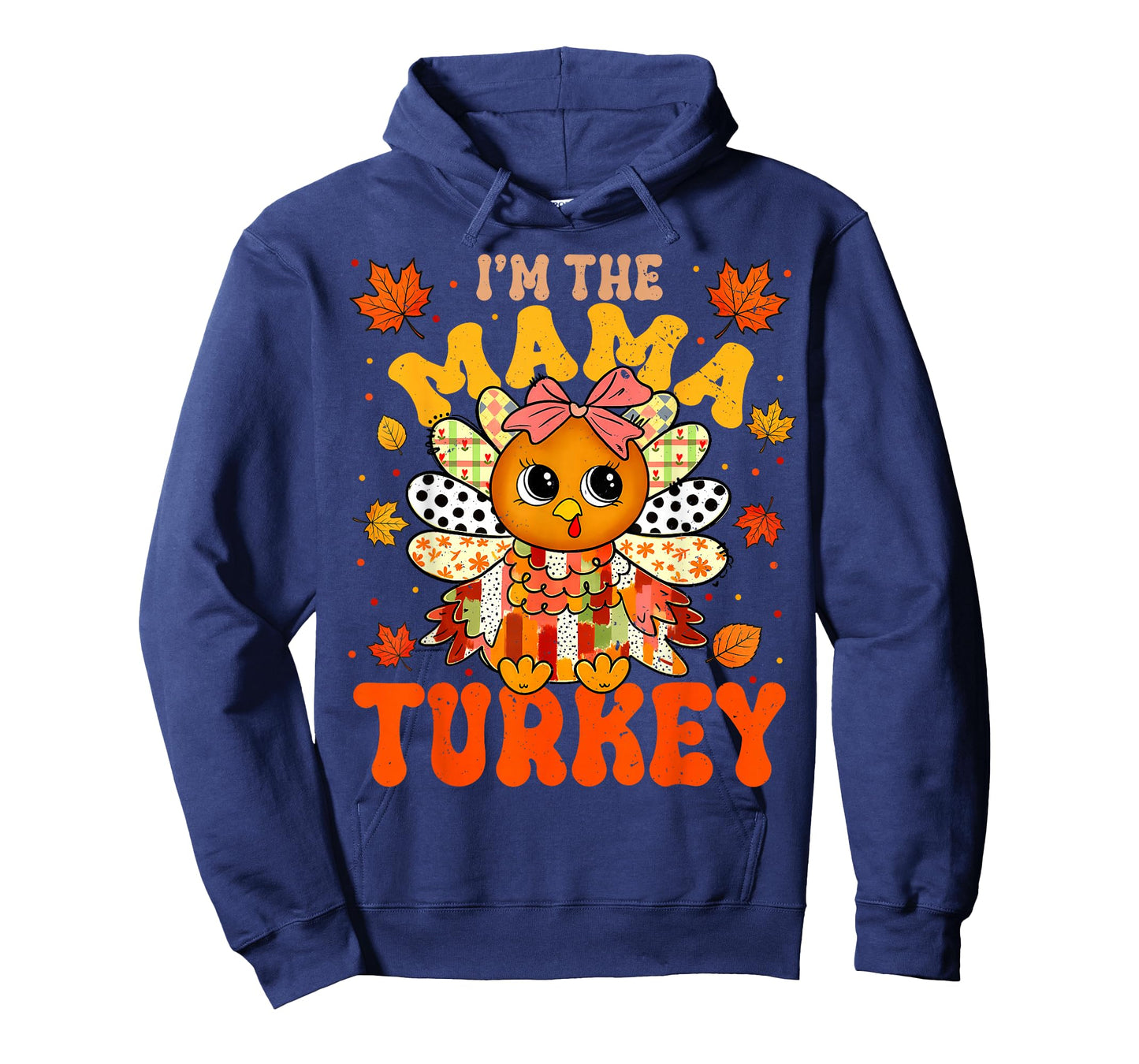 I'm The Mama Turkey Matching 2025 Family Thanksgiving T-Shirt