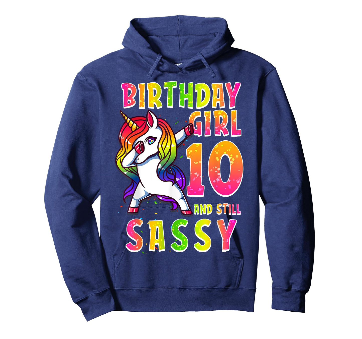 10th Birthday Girl Dabbing Unicorn 10 Years Old Still SASSY T-Shirt