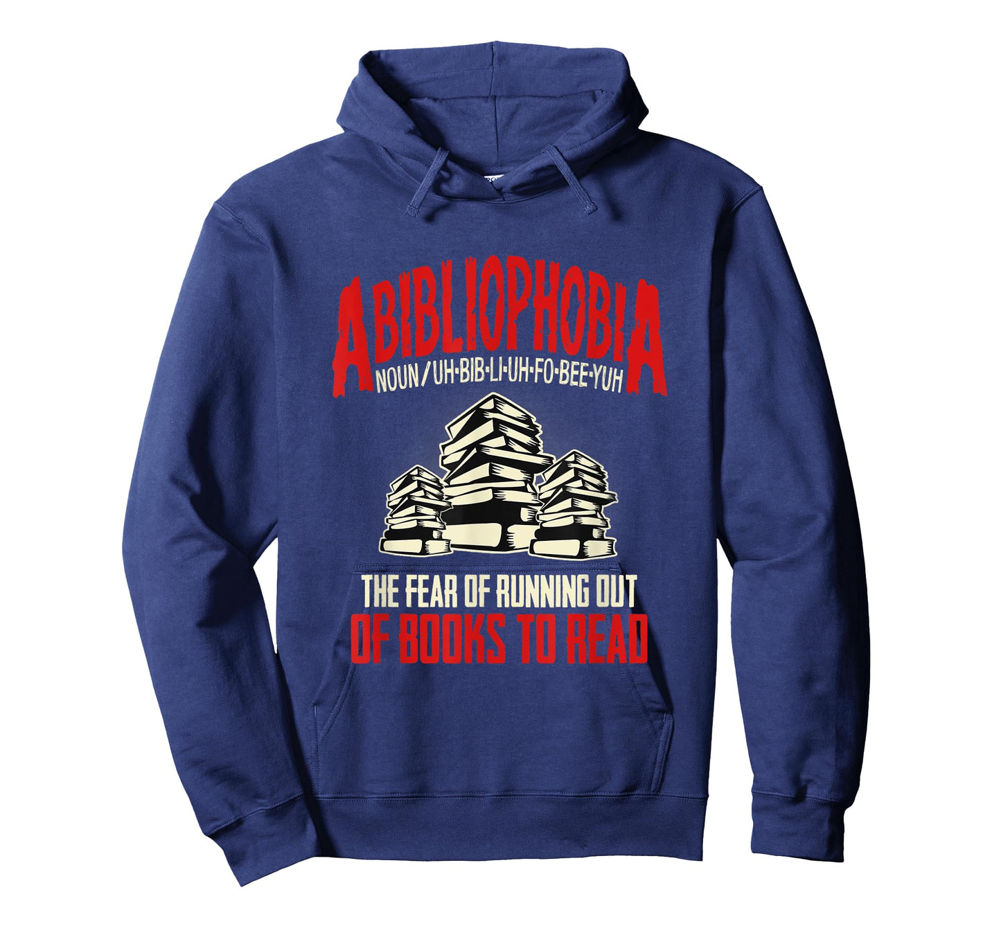 Abibliophobia the Fear of Running out of Books to Read T-Shirt