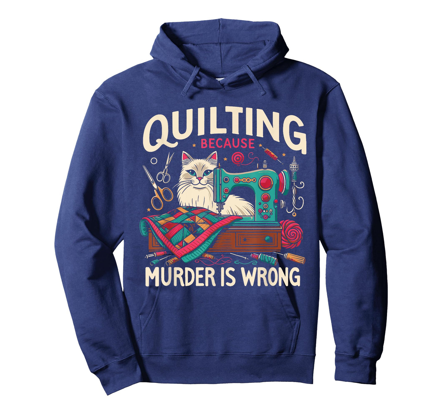 Quilting Because Murder Is Wrong Funny Sewing Cat Sewer T-Shirt for Men Women