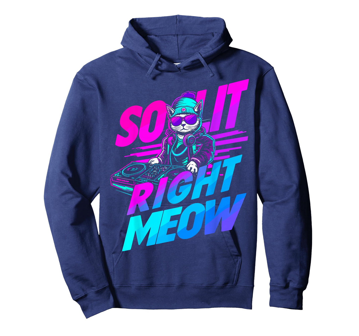 So Lit Right Meow Cat DJ EDM House Trance Techno Rave Funny T-Shirt