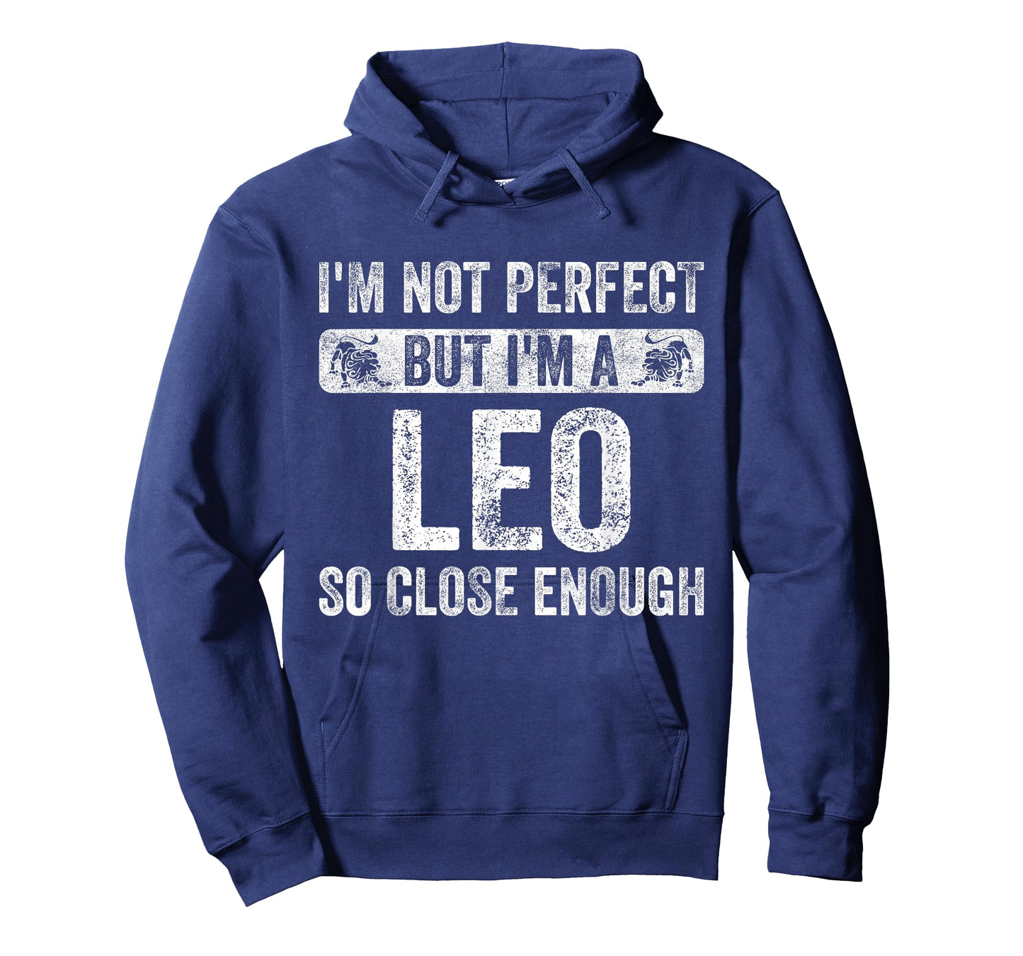 I'm Not Perfect But I'm A Leo Funny Horoscope Zodiac Sign T-Shirt