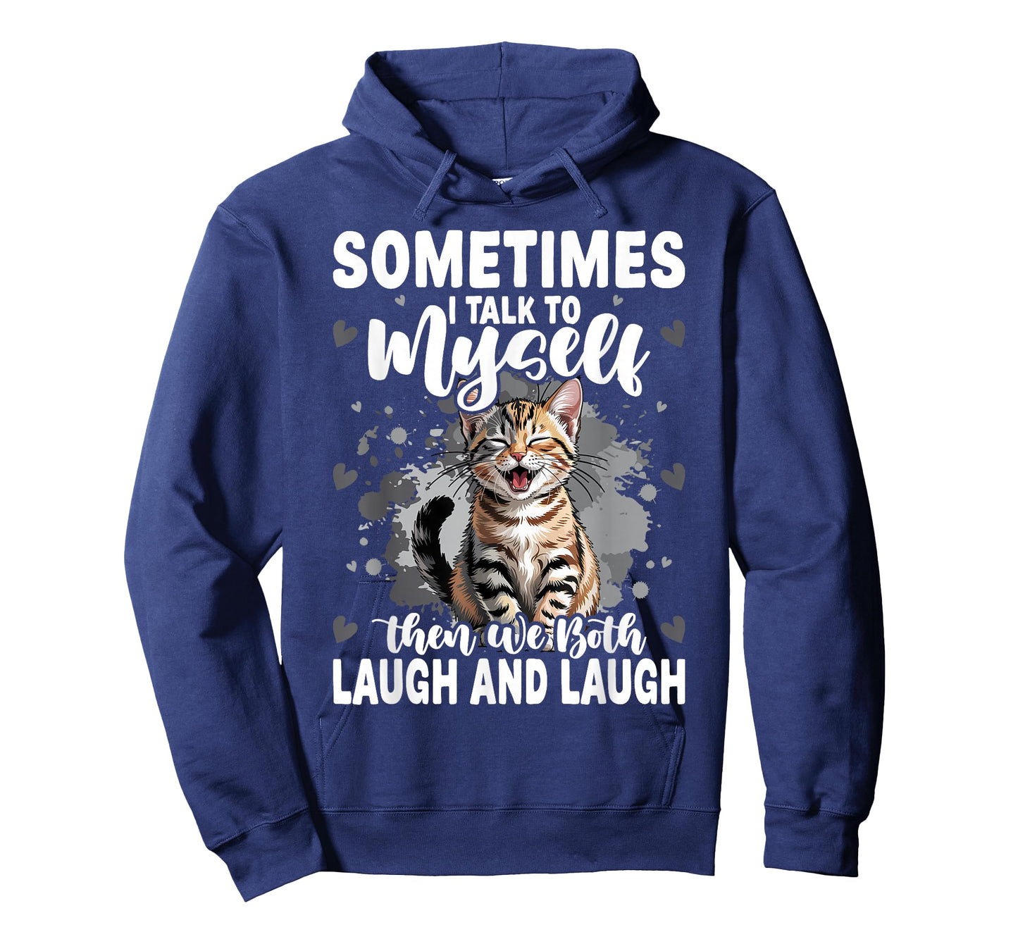 Cat Sometimes I Talk To Myself Then We Both Laugh And Laugh T-Shirt