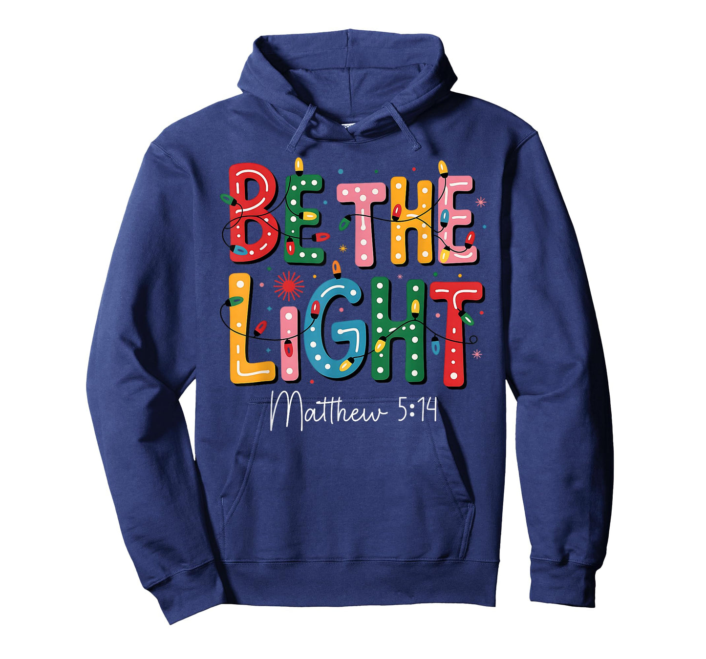 Be The Light Matthew 5:14 Xmas Jesus Christian Christmas T-Shirt