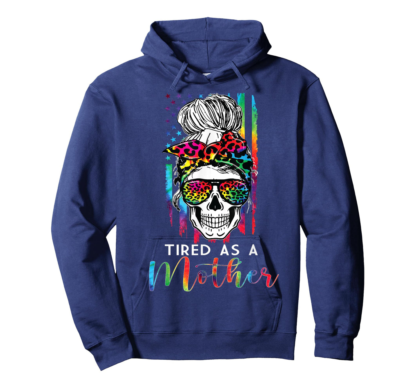 Tired As A Mother Skull America Flag Mom Life Mother's Day T-Shirt