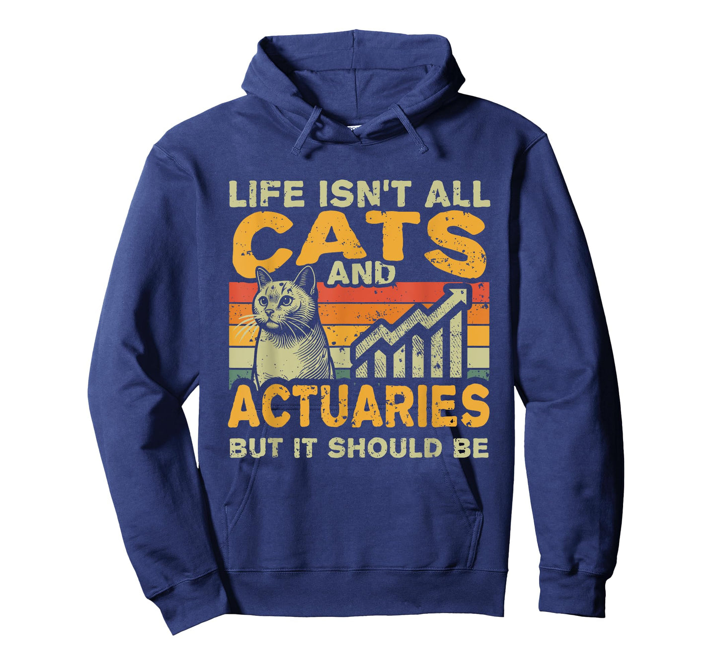 Retro Life Isn't All Cats And Actuary T-Shirt