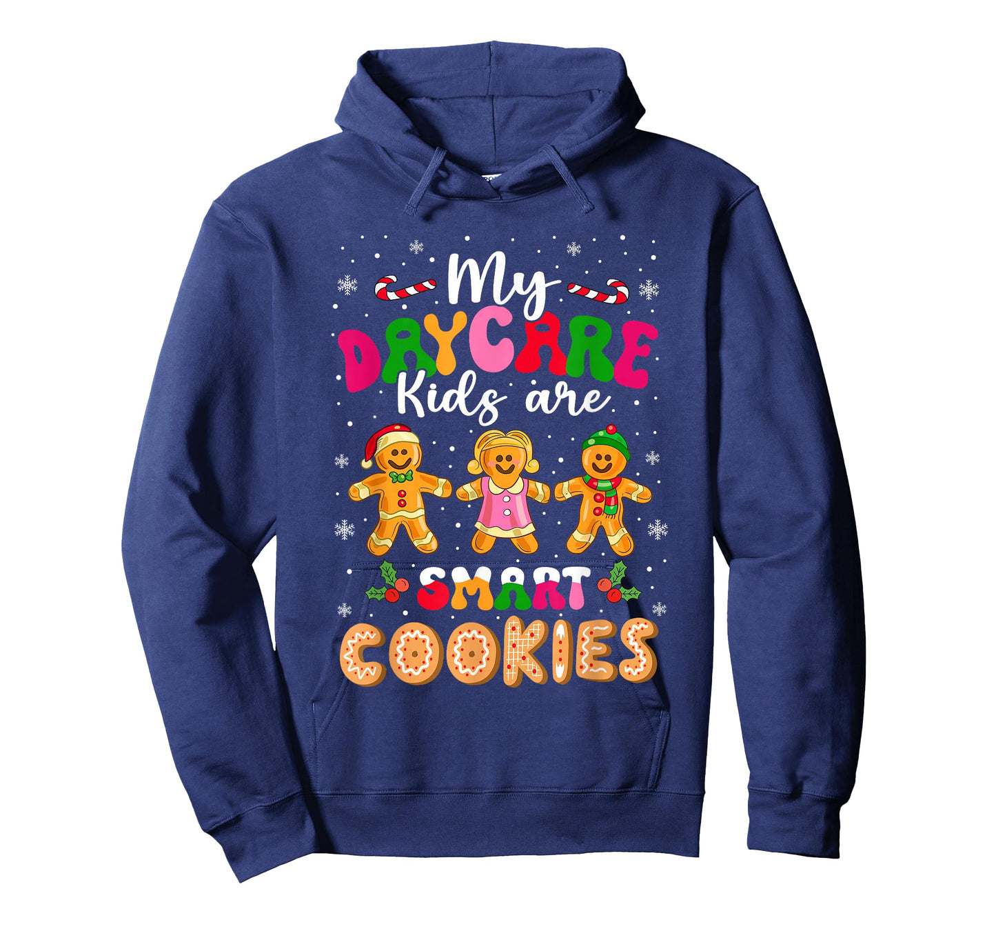 My Daycare Kids are Smart Cookies Teacher Christmas T-Shirt