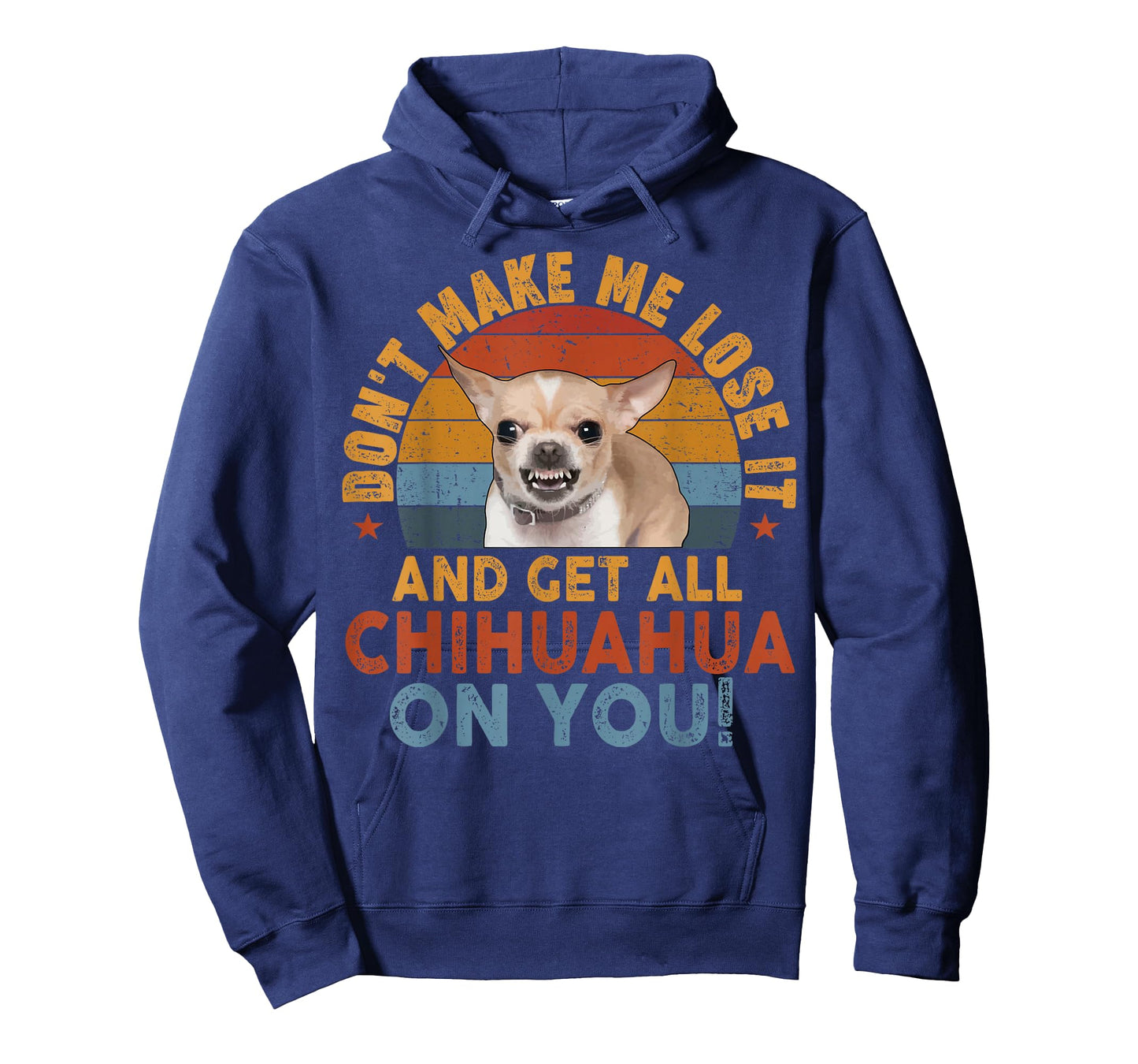 Chihuahua-Shirt Funny Meme Dont Make Me Get Chihuahua On You T-Shirt