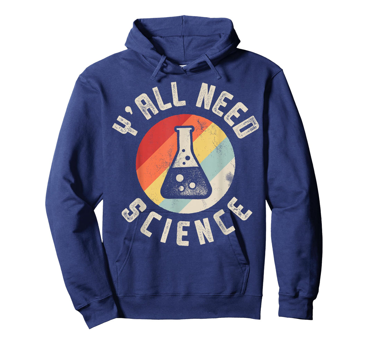 Y'all Need Science Chemistry Biology Physics Teacher Student T-Shirt