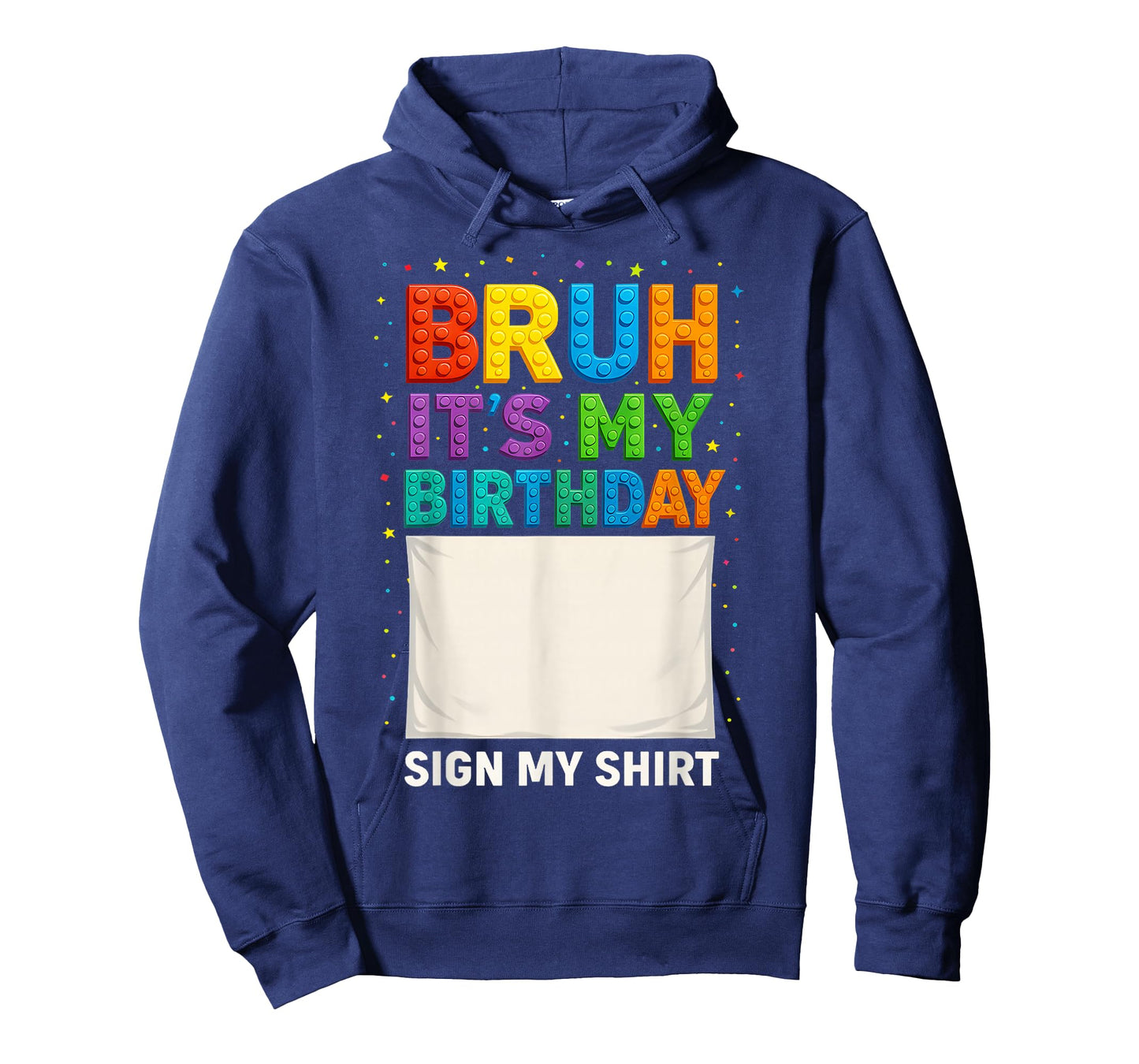 Master Builder Building Blocks Bruh It's My Birthday sign my T-Shirt