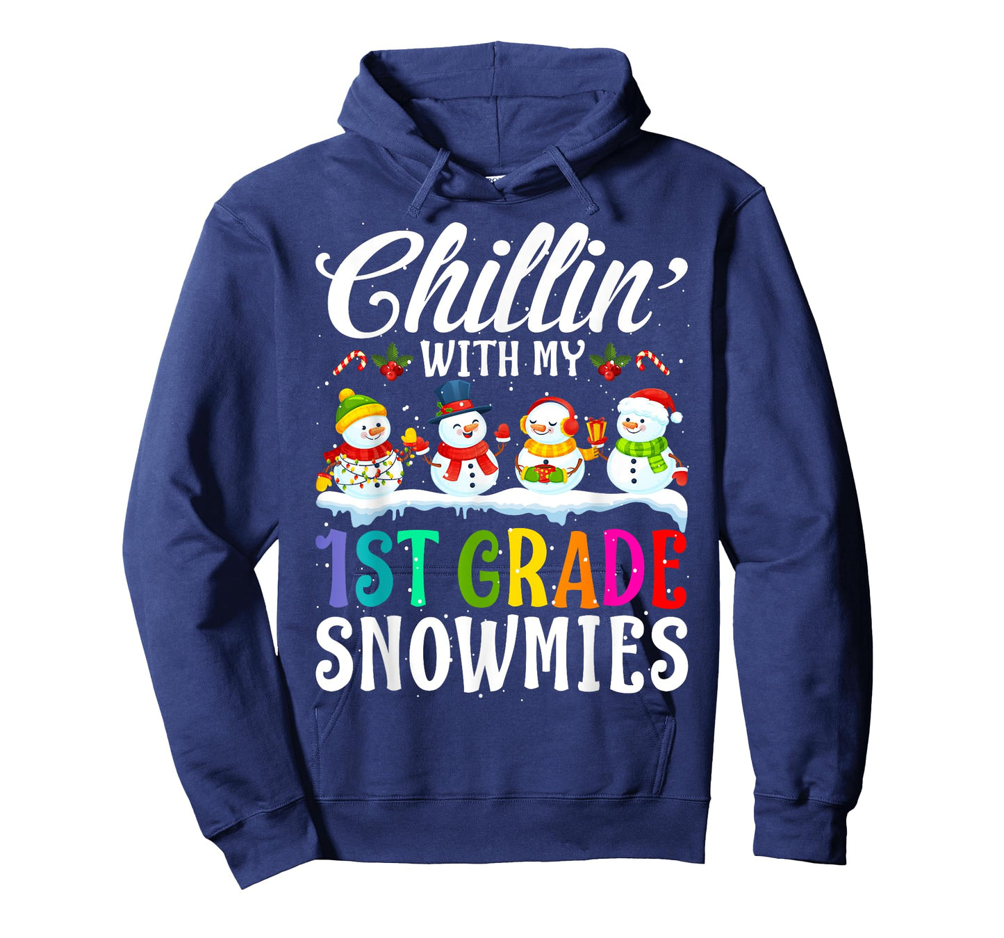 Chillin' With My 1st Grade Snowmies Teacher Xmas Gifts T-Shirt for Men Women Kids