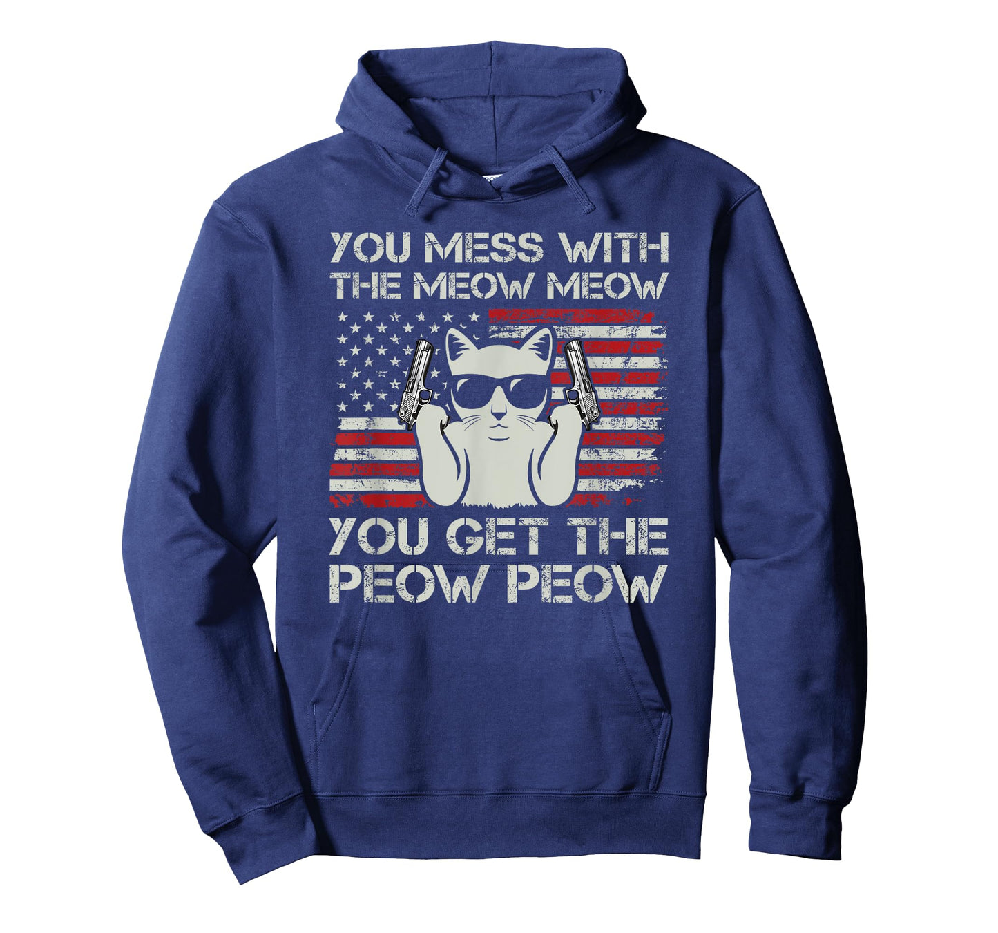 You Mess With The Meow Meow You Get The Peow Peow Funny Cat T-Shirt