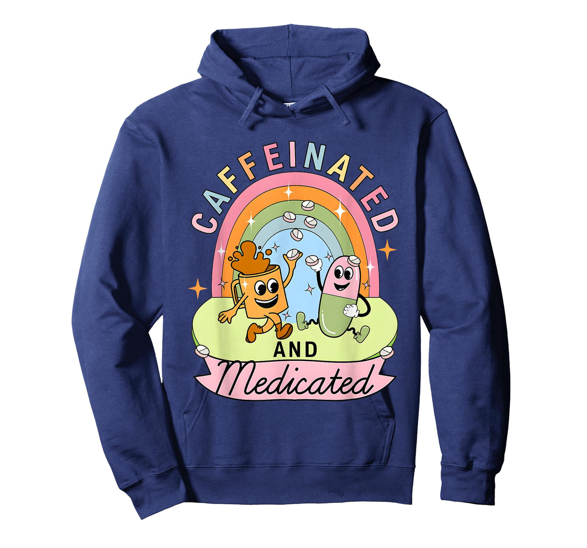 Caffeinated And Medicated T-Shirt