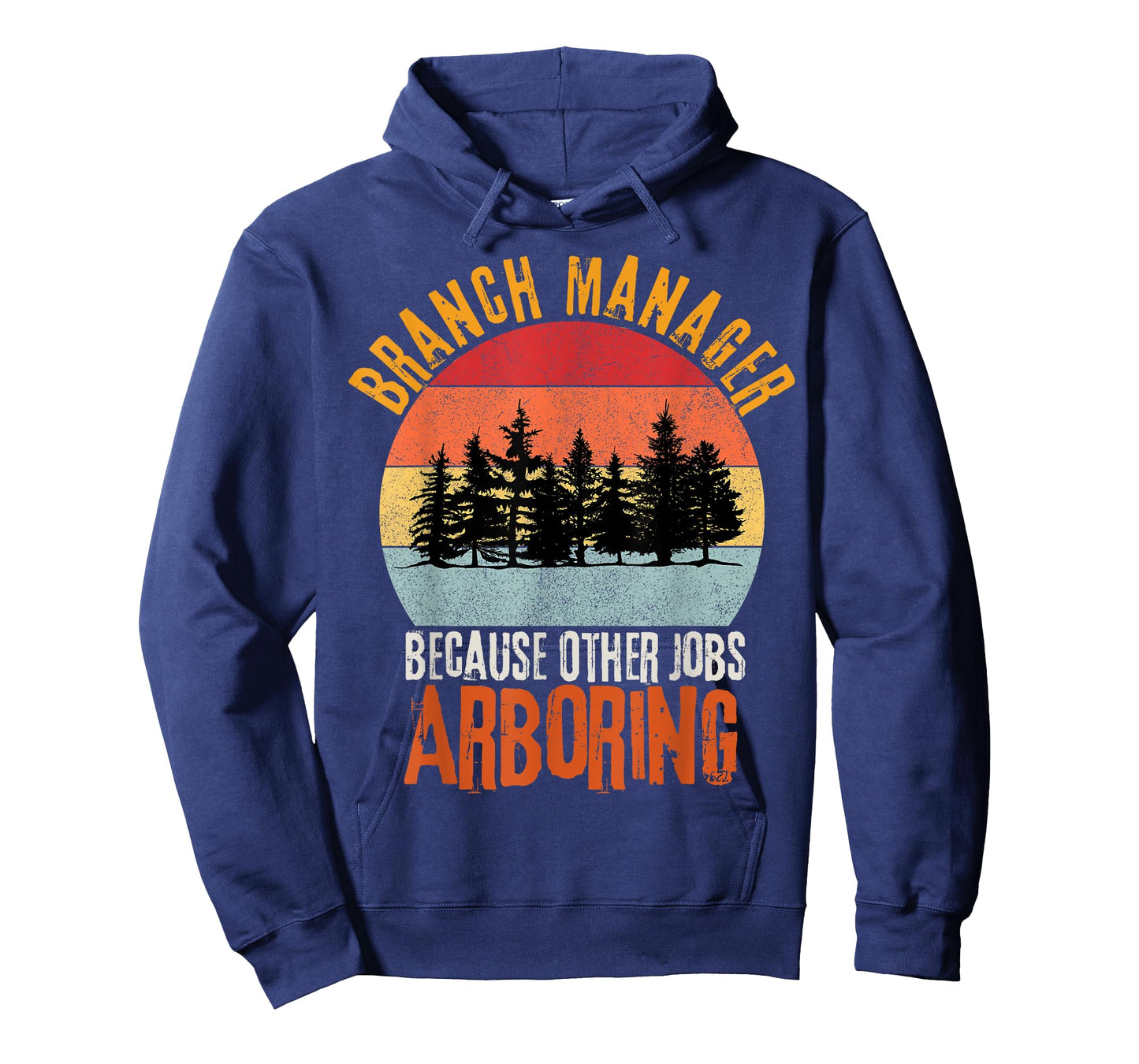 Arbor Branch Manager Because Other Jobs Arboring Funny Pun T-Shirt