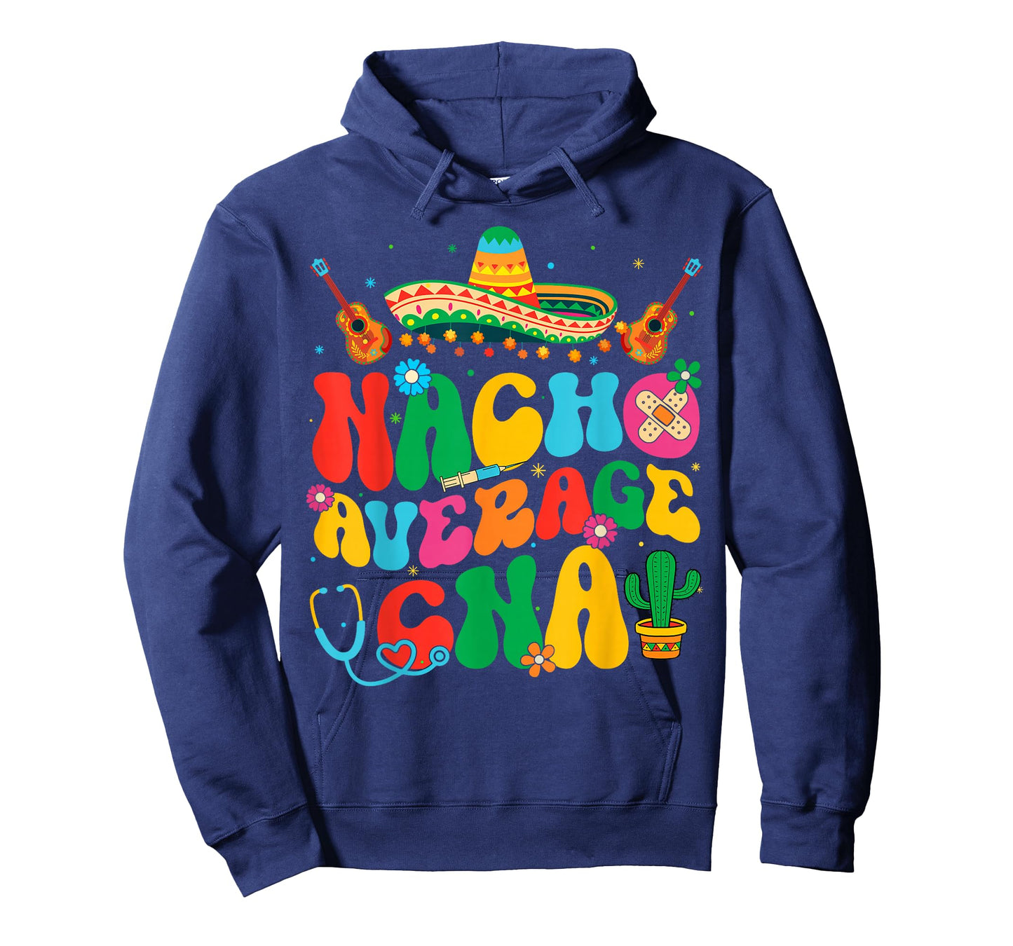 Nacho Average CNA Nurse Cinco De Mayo Fiesta Mexican T-Shirt