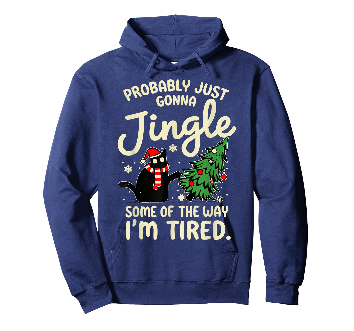Probably Just Gonna Jingle Some of The Way Tired Cat Xmas T-Shirt