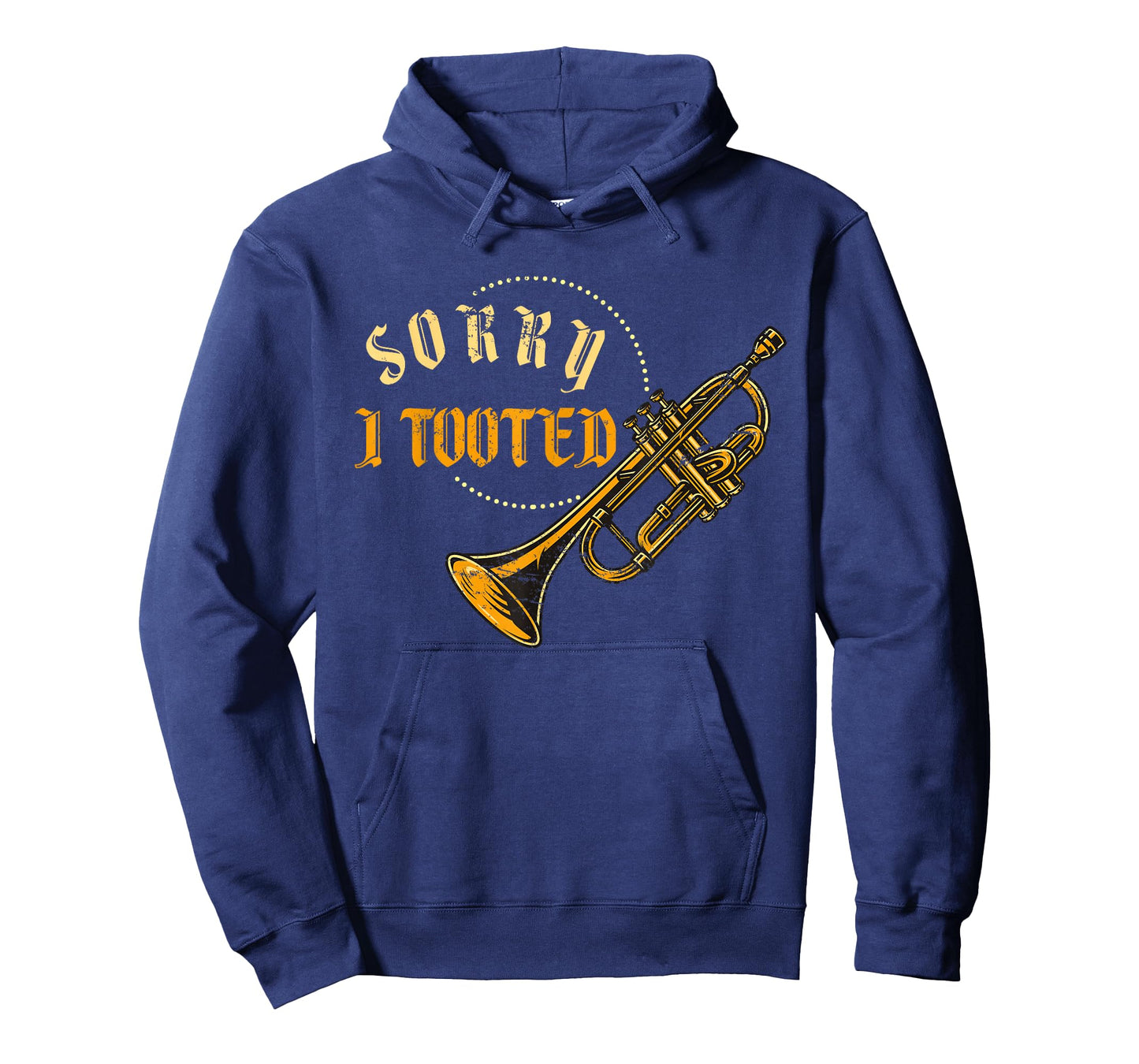 Sorry i Tooted Funny Trumpeter Gift Jazz Music Trumpet T-Shirt