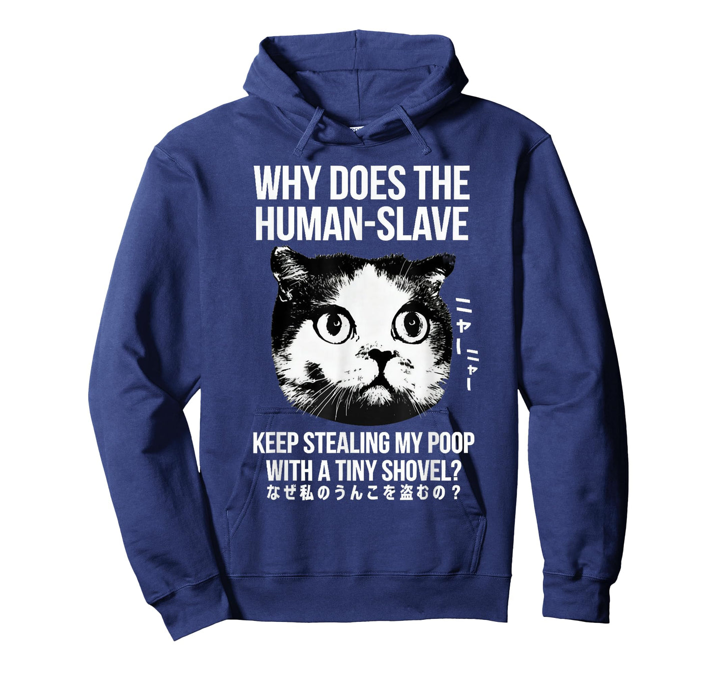 Funny Why Does The Human Keep Stealing My Poop Cat Pet Owner T-Shirt