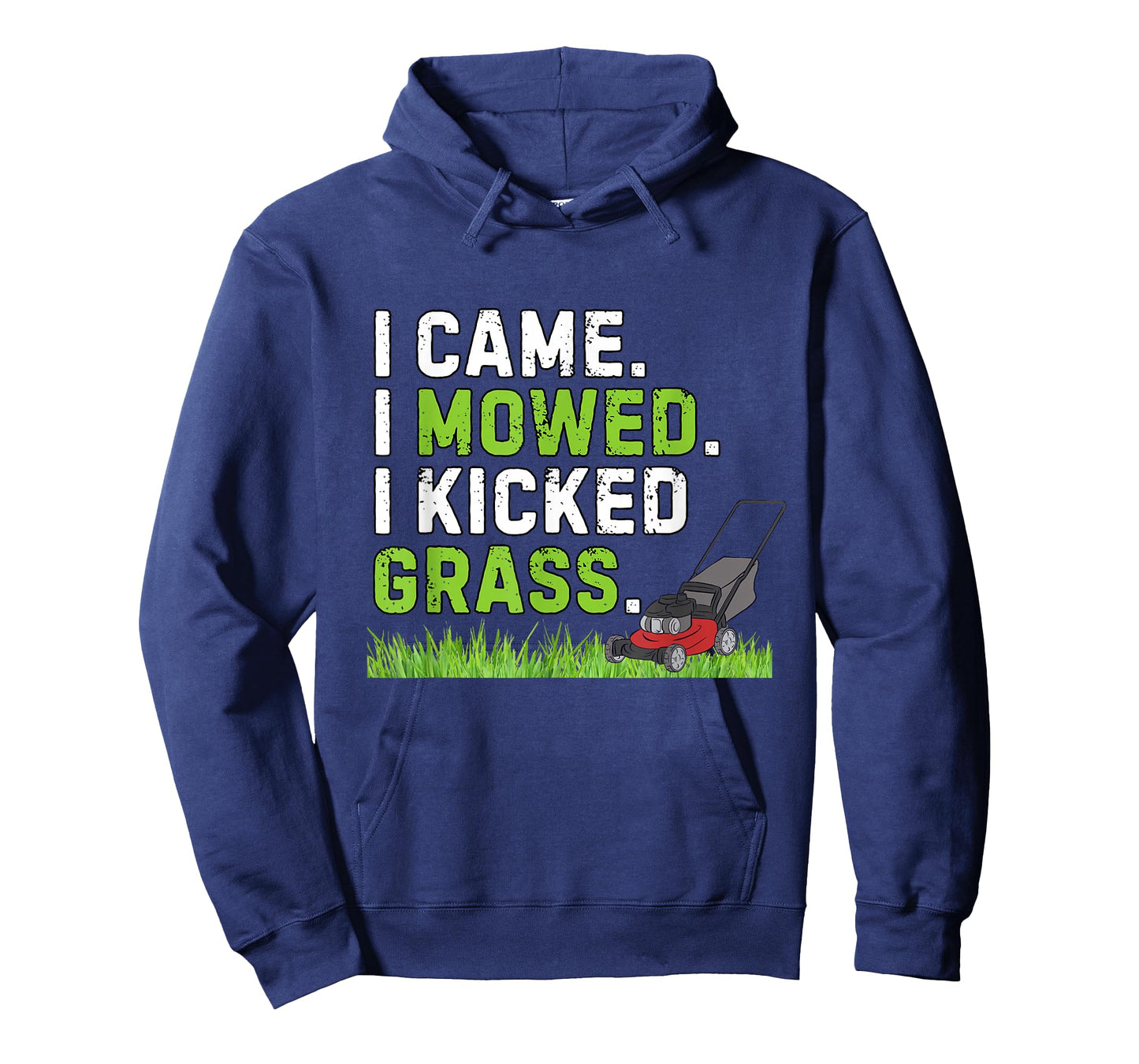 I Came I Mowed I Kicked Grass Funny Kicked Grass Humor T-Shirt