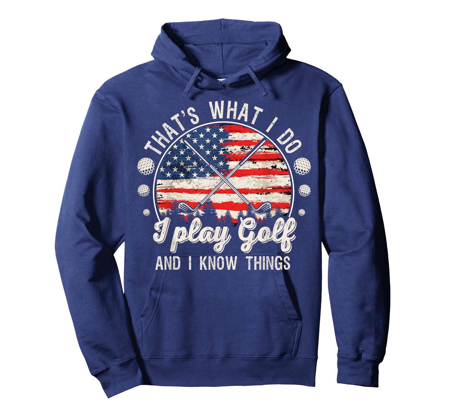 That's What I Do I Play Golf And I Know Things T-Shirt