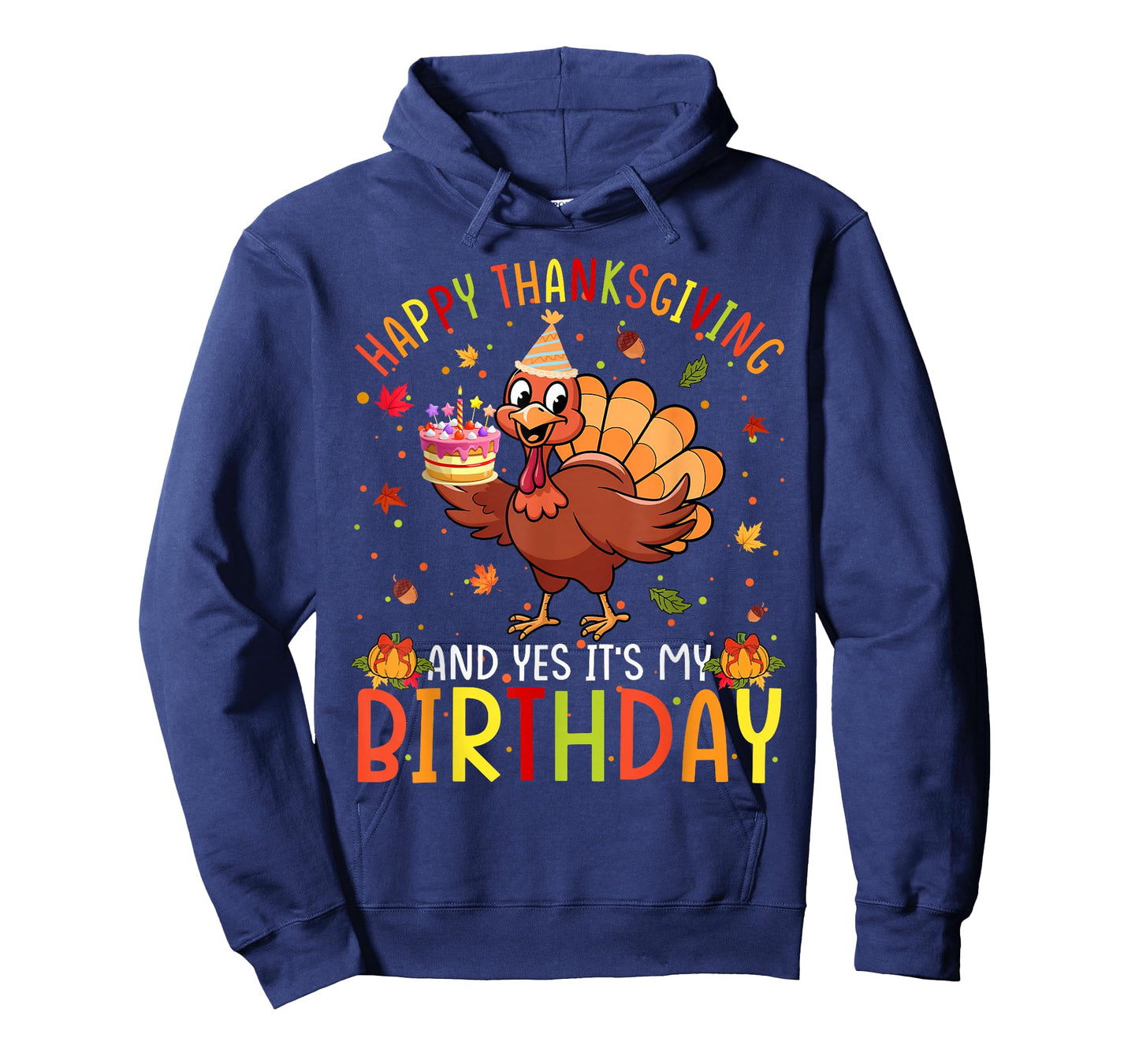 Happy Thanksgiving and Yes It's My Birthday Cute Turkey Kids T-Shirt