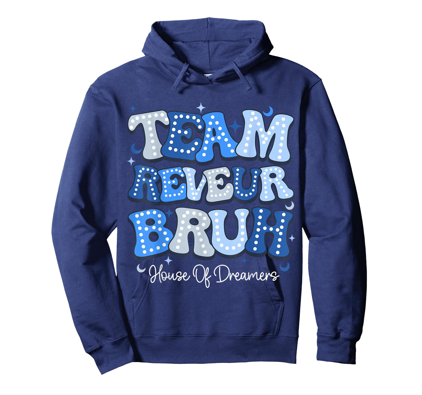 Team Reveur Bruh House of Dreamers RCA School System T-Shirt