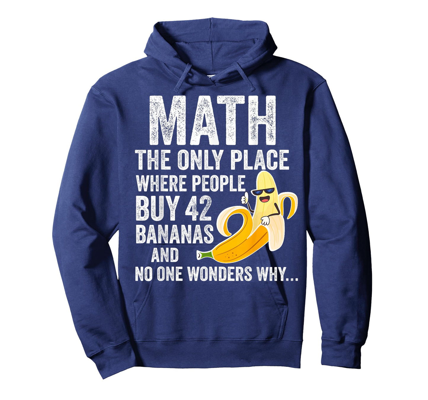 Math Only Place People Buy 42 Bananas Funny Joke T-Shirt