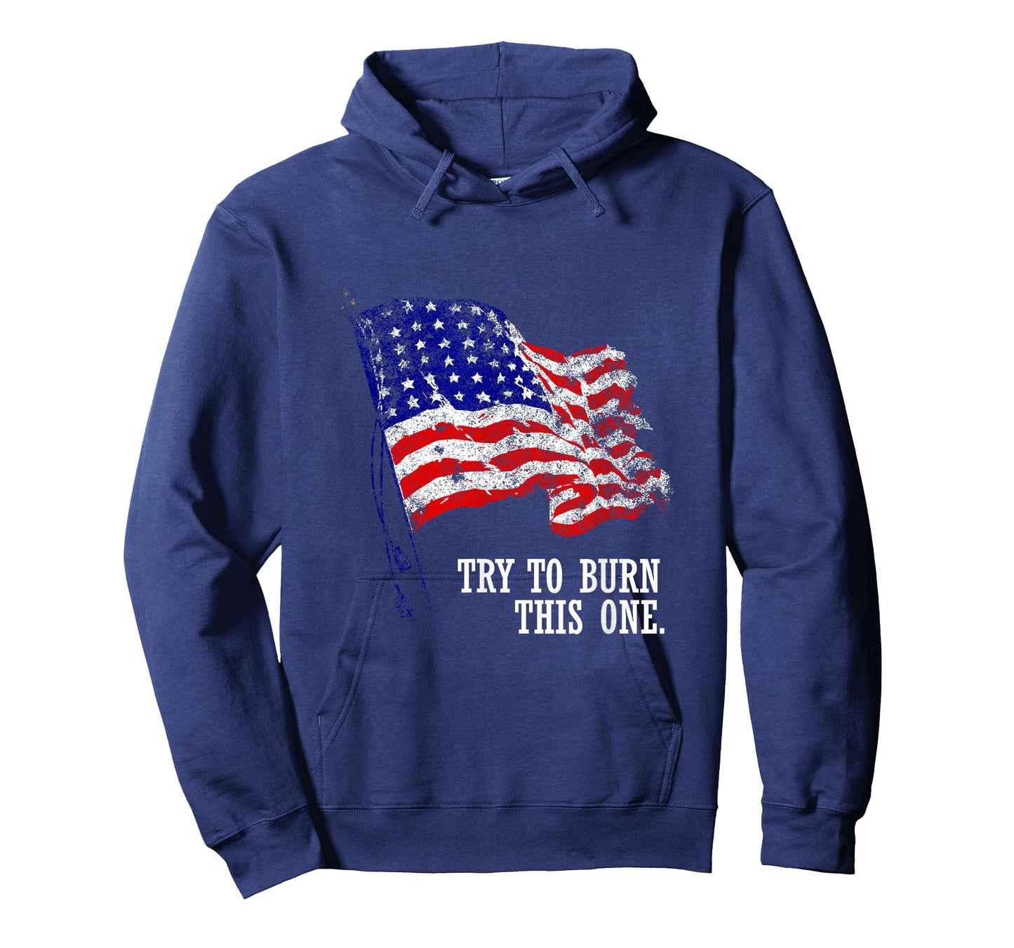 Try to burn this American Flag T-Shirt Distressed Patriotic T-Shirt