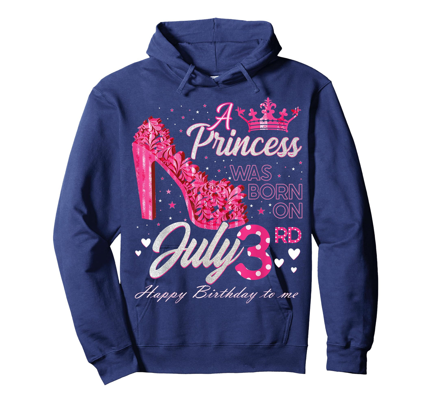 A Princess Was Born on July 3 High Heels July 3rd Birthday T-Shirt