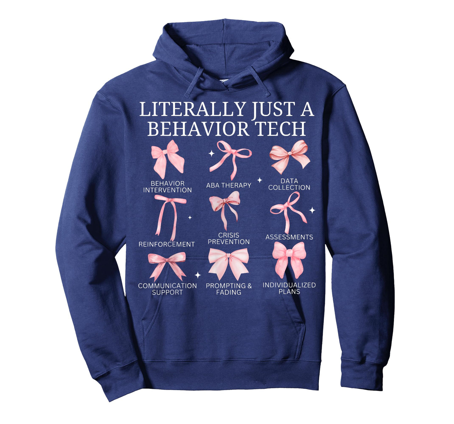 Literally Just A Behavior Tech ABA RBT Behavior Analyst Grad T-Shirt