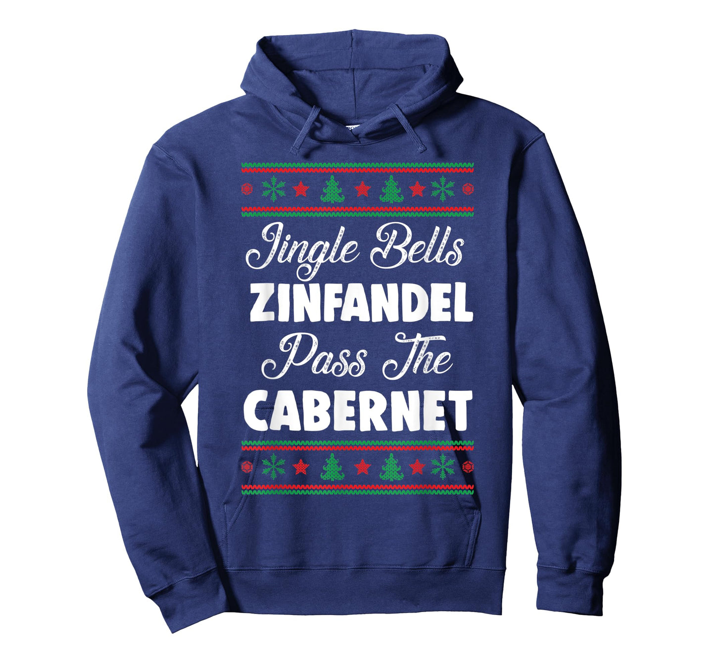 Jingle Bells Zinfandel Pass The Cabernet Ugly Christmas Wine T-Shirt