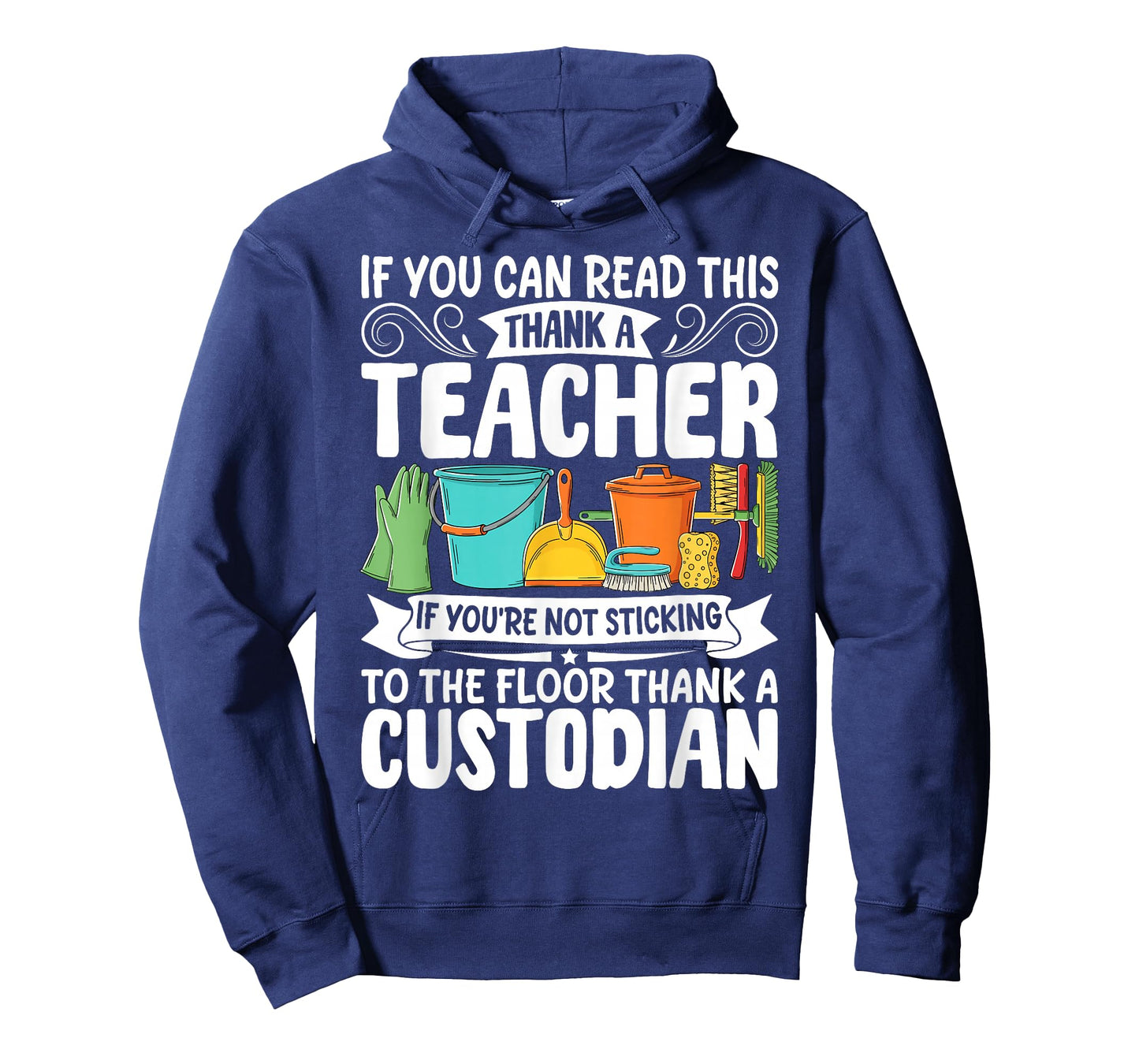 If You Can Read This Thank A Teacher School Custodian T-Shirt