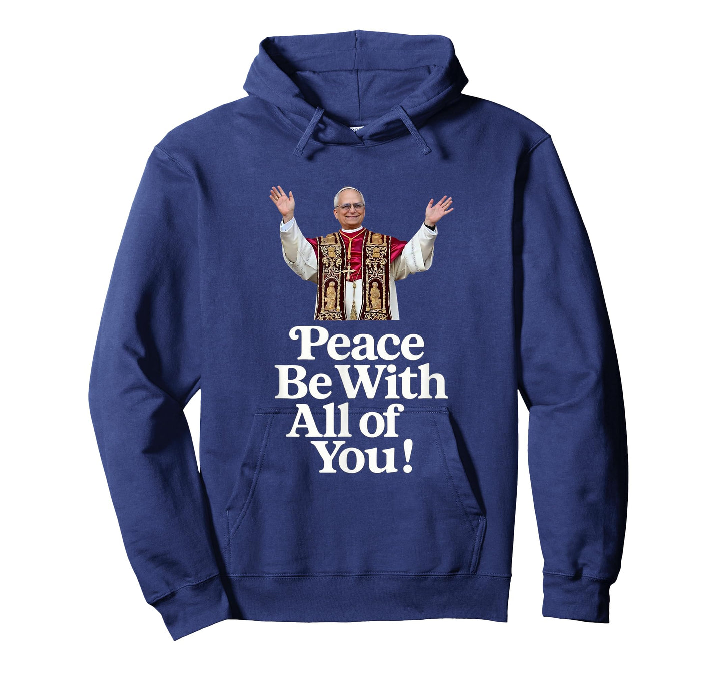 Pope Leo XIV - Peace Be with All of You Spiritual Blessing T-Shirt