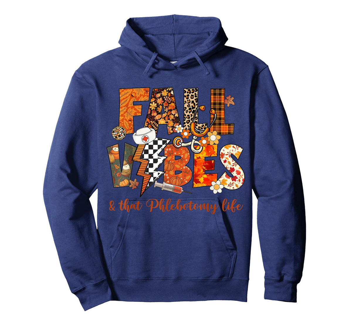 Fall Vibes & That Phlebotomy Life Fall Autumn Thanksgiving T-Shirt