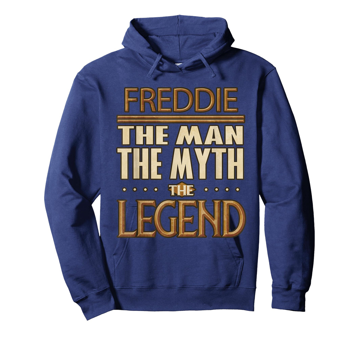 Freddie The Man The Myth The Legend T-Shirt