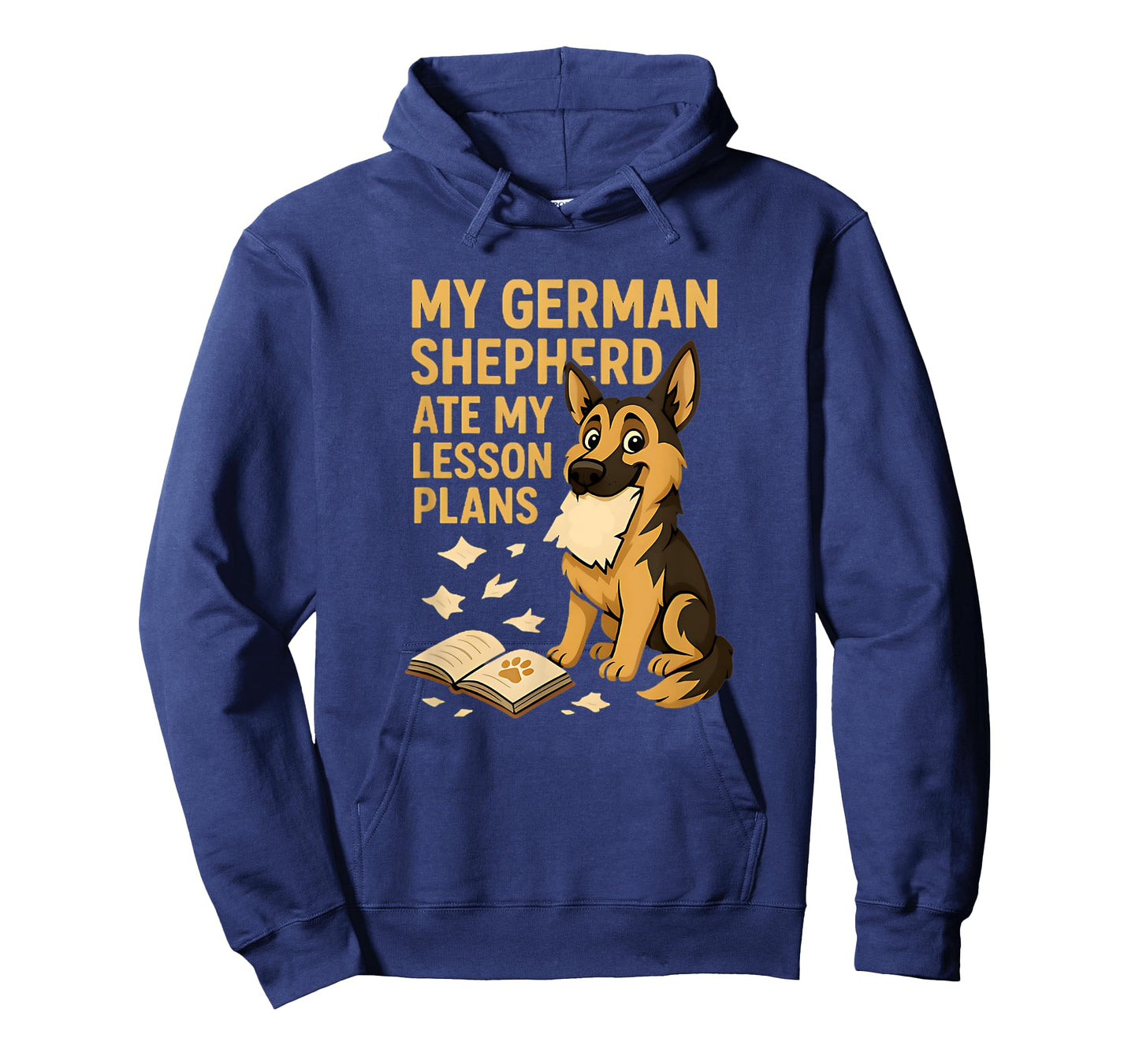 My German Shepherd Ate My Lesson Plans Teacher Dog Lovers T-Shirt