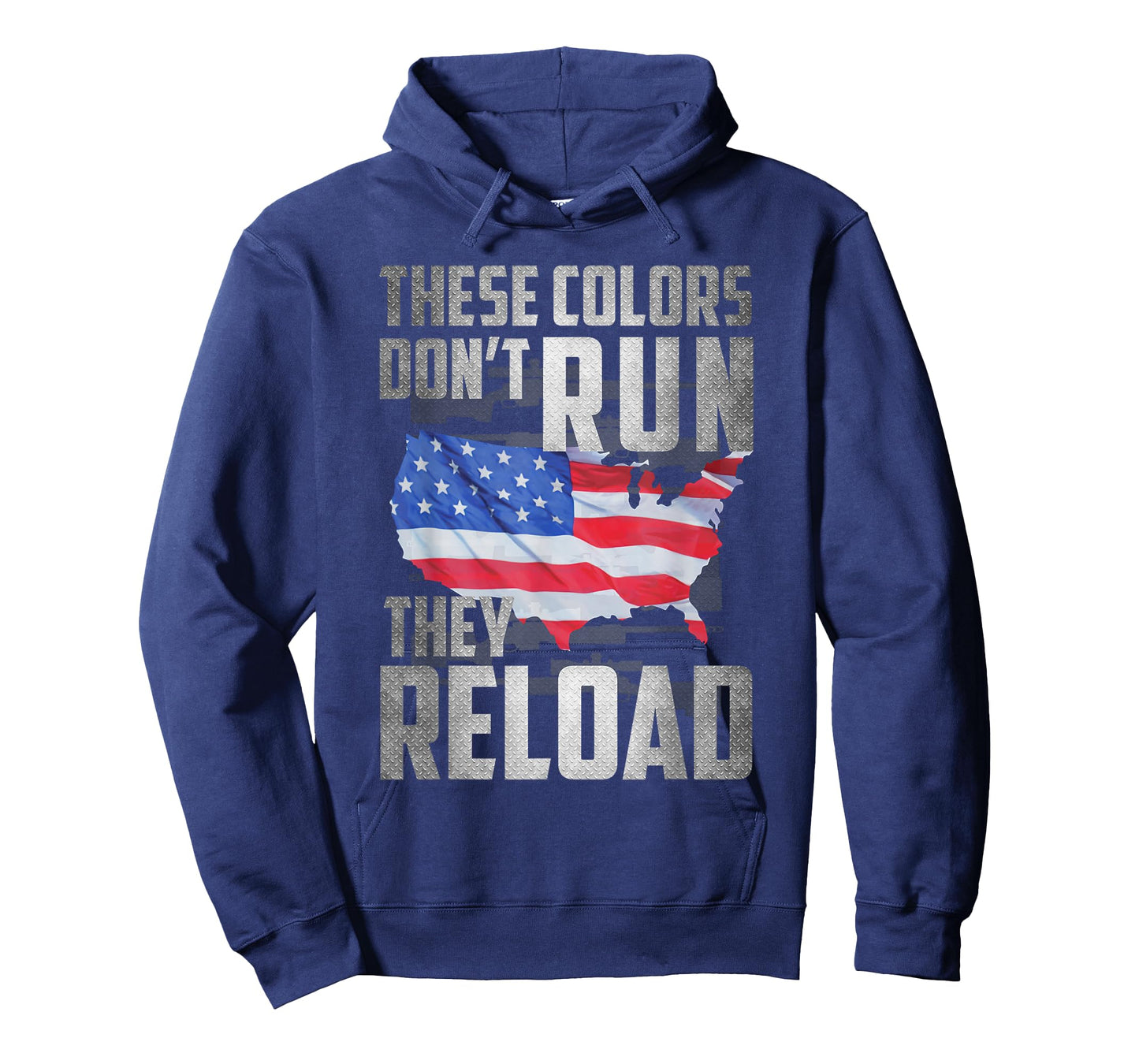 Patriotic I American Flag I USA Colors Dont Run They Reload Women Men T-Shirt