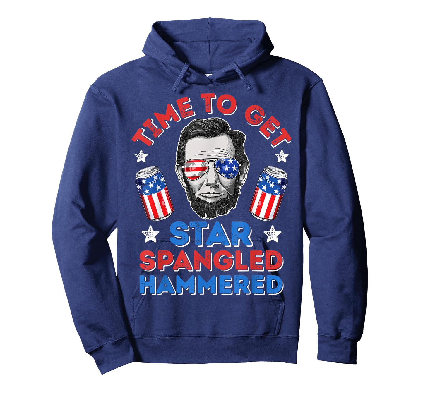 Abe Lincoln 4th Of July Time To Get Star Spangled Hammered T-Shirt for Women Men