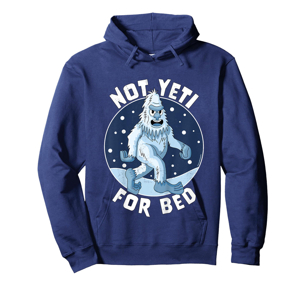 Not Yeti For Bed Pajamas - Not Ready For Bed Funny Yeti T-Shirt