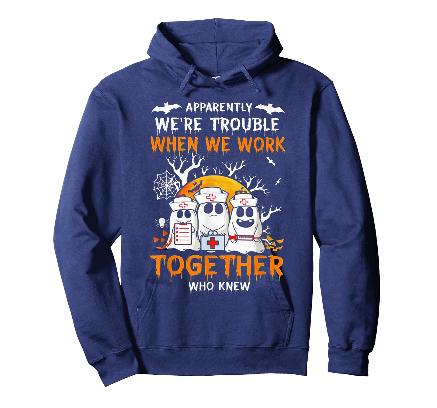 Apparently We're Trouble When We Work Together Who Knew T-Shirt