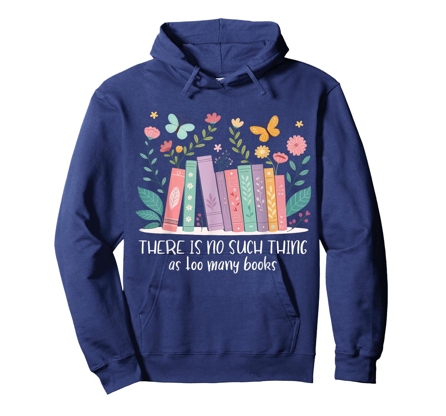 There Is No Such Thing As Too Many Books Reading Teacher T-Shirt
