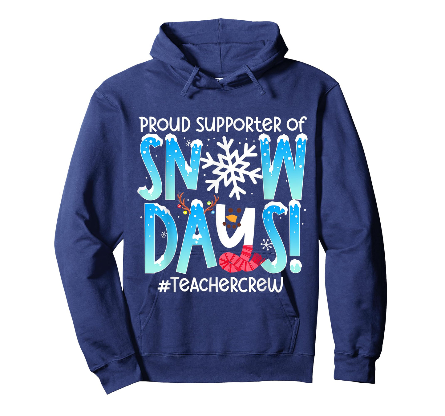 Proud Supporter Of Snow Days Teacher Crew T-Shirt