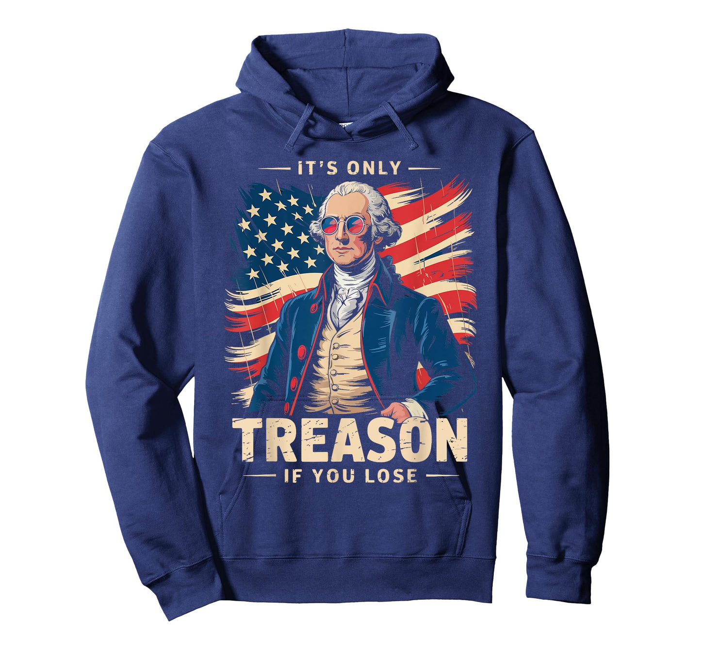 George Washington It's Only Treason If You Lose Funny T-Shirt