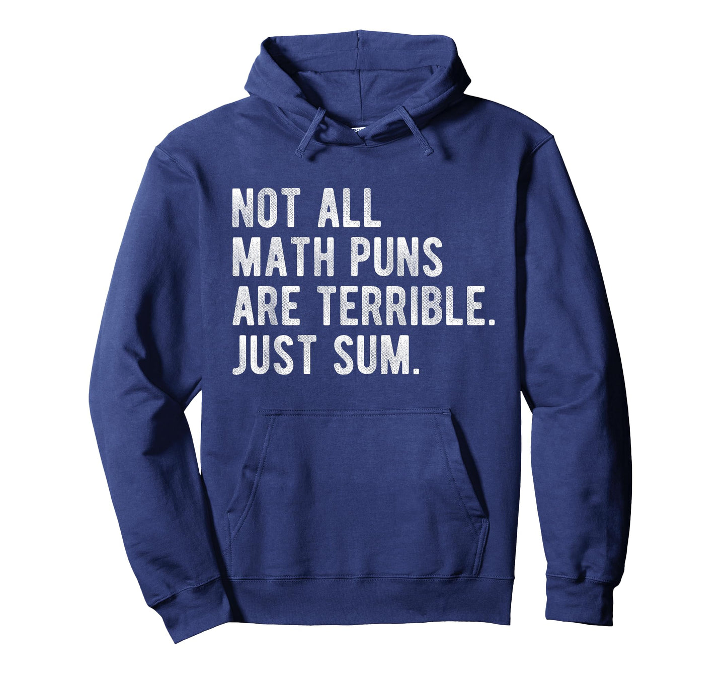 Not All Math Puns Are Terrible Just Sum Funny Nerd Joke T-Shirt