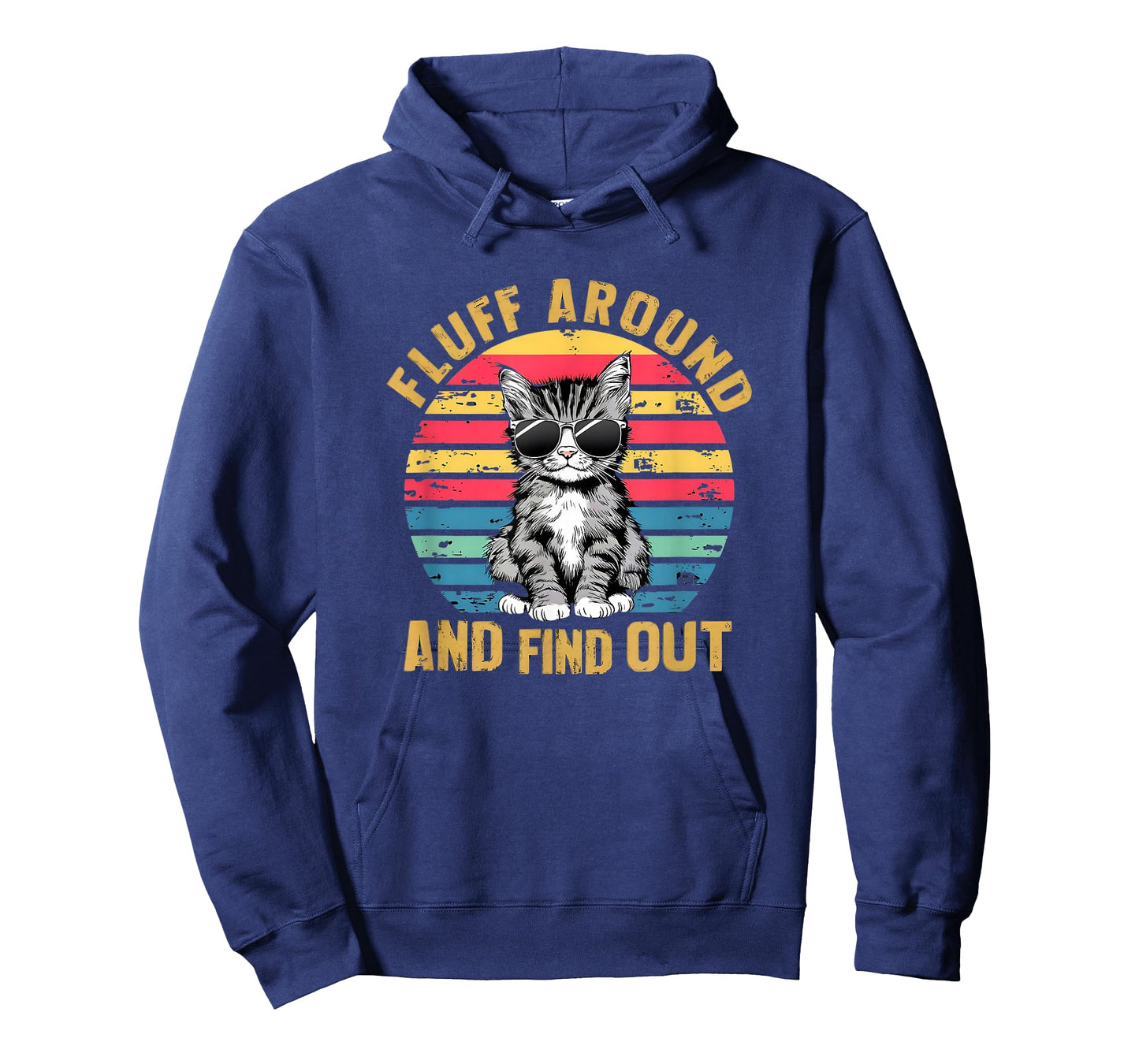 Funny Cat Lover Gifts Fluff Around And Find Out Vintage T-Shirt