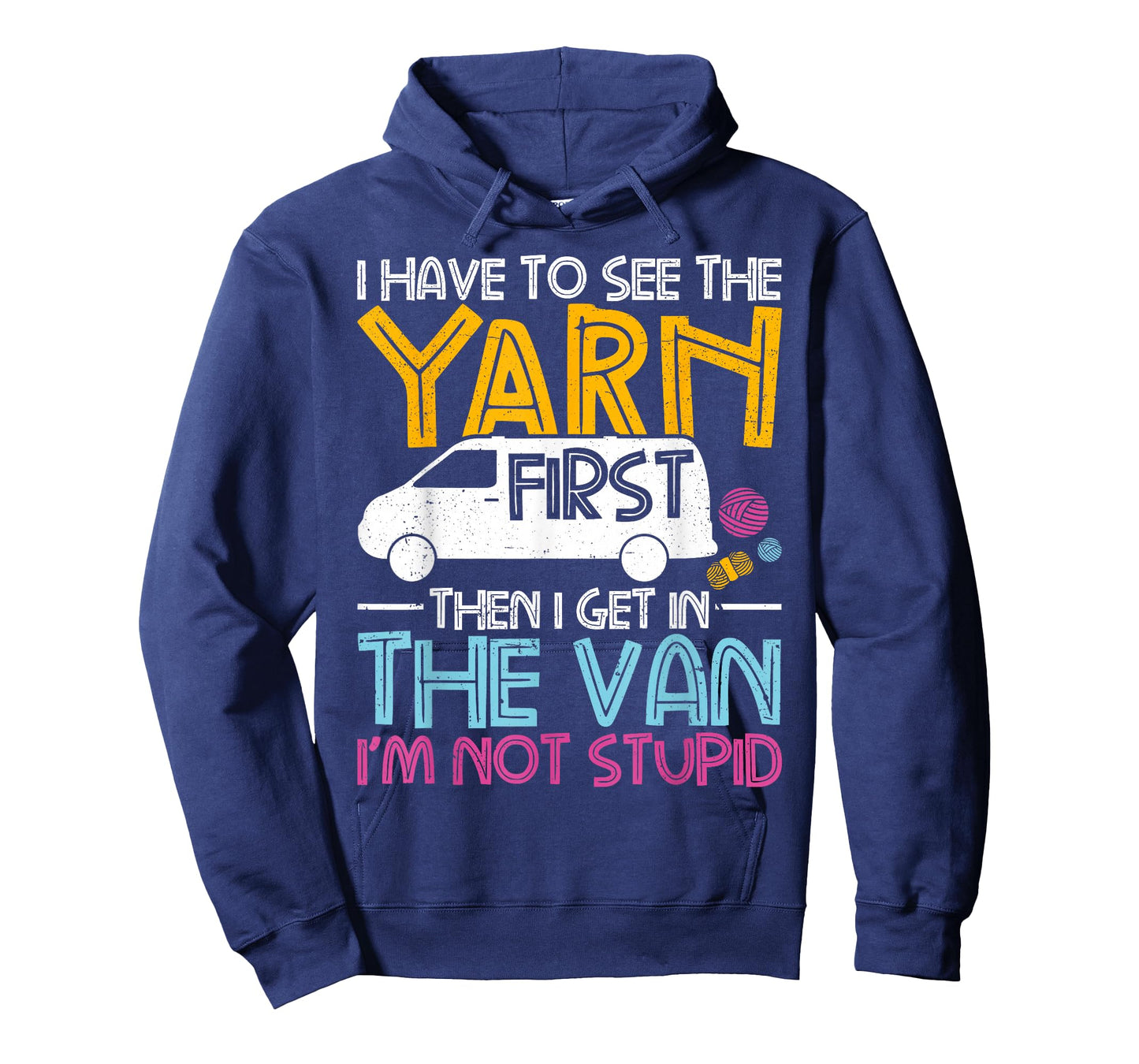 Yarn First Then I Get in The Van Crochet Knitting Women T-Shirt